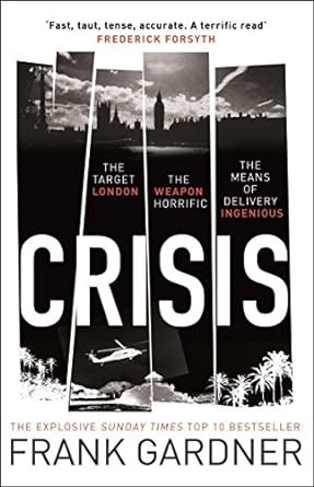 Crisis: the action-packed Sunday Times No. 1 bestseller